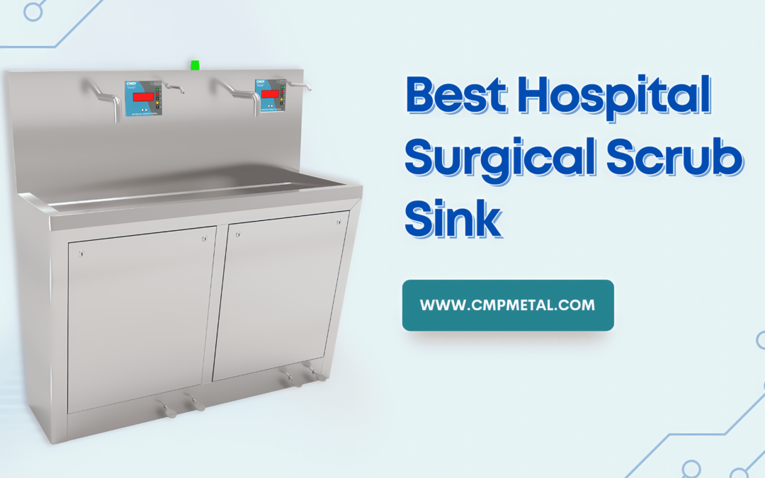 Hygienic Hubs: The Evolution of Hospital Surgical Scrub Sink