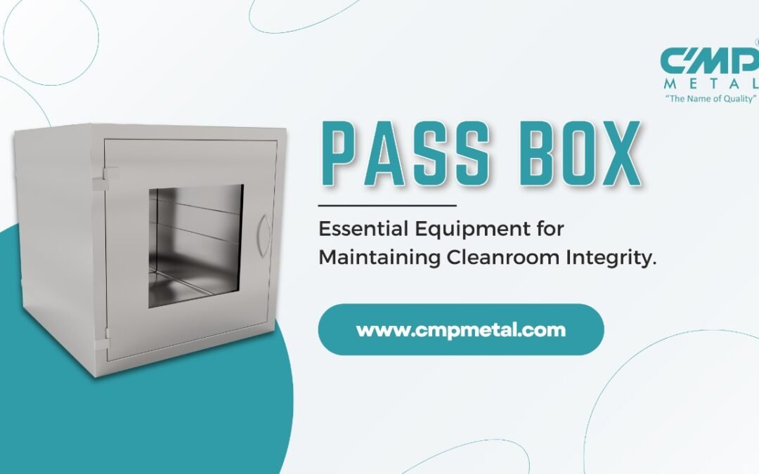 Pass Box: Essential Equipment for Maintaining Cleanroom Integrity