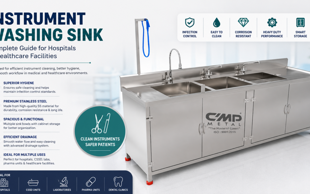Instrument Washing Sink: Complete Guide for Hospitals & Healthcare Facilities